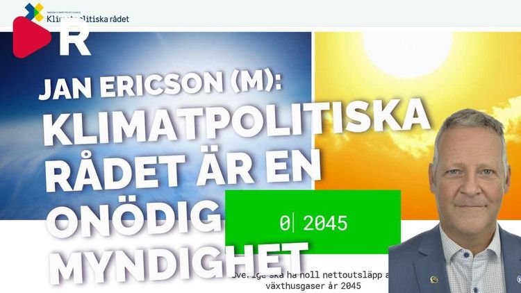 ”Dags att tänka om” – Jan Ericson (M) vill skrota Klimatpolitiska rådet

